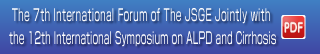 The 7th International Forum of The JSGE Jointly with the 12th International Symposium on ALPD and Cirrhosis