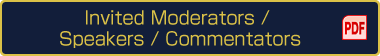 Overseas Invited Moderators / Speakers / Commentators（PDF）